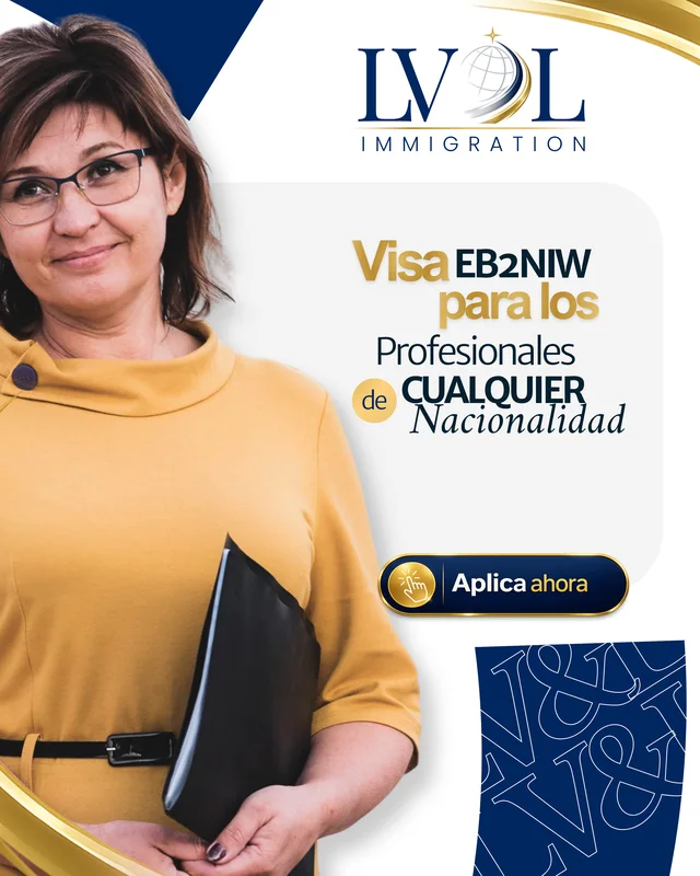Publicación de LV&L: Visa EB2-NIW para profesionales de cualquier nacionalidad